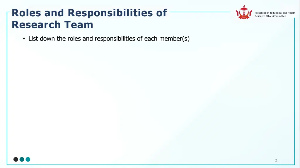 roles and responsibilities of research team