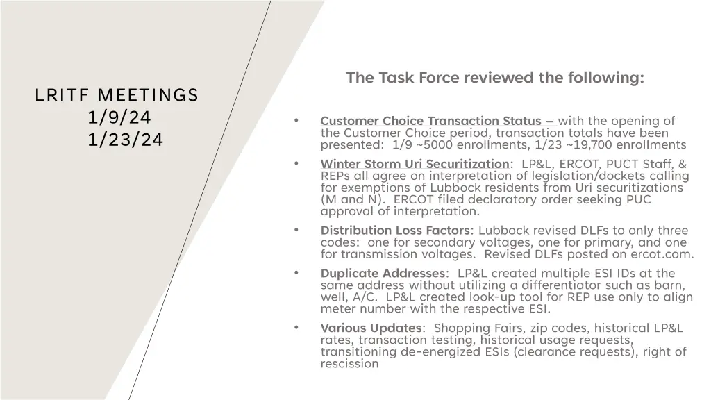 the task force reviewed the following