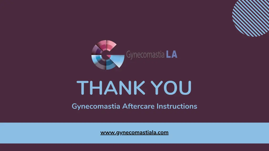 thank you gynecomastia aftercare instructions