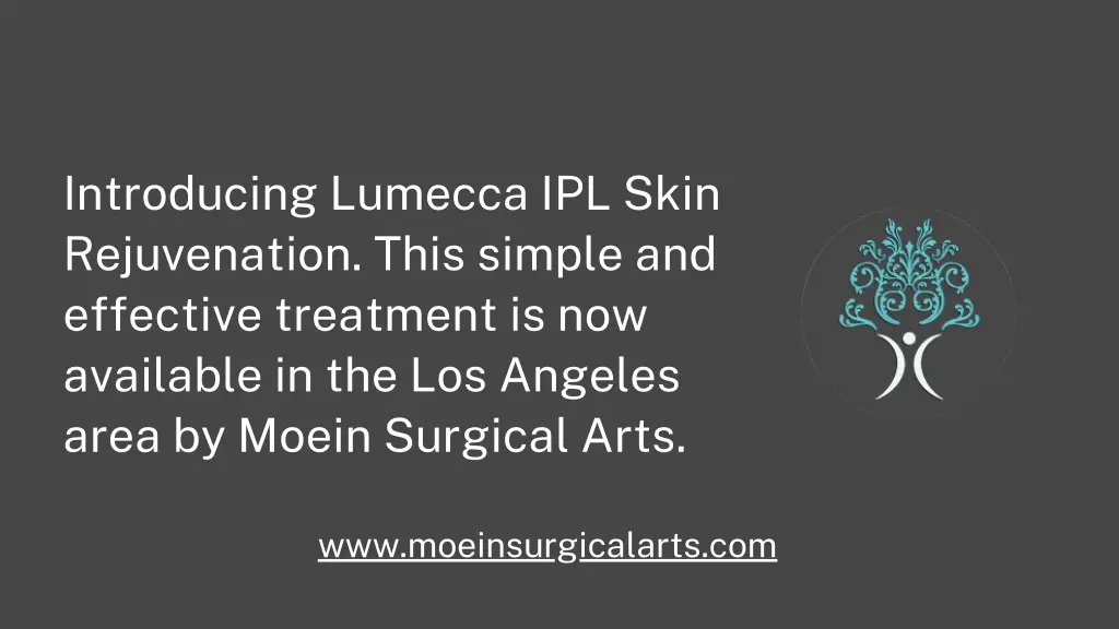 introducing lumecca ipl skin rejuvenation this