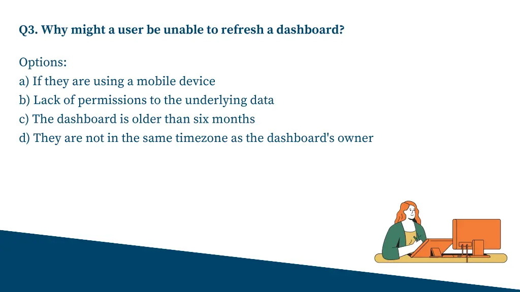 q3 why might a user be unable to refresh
