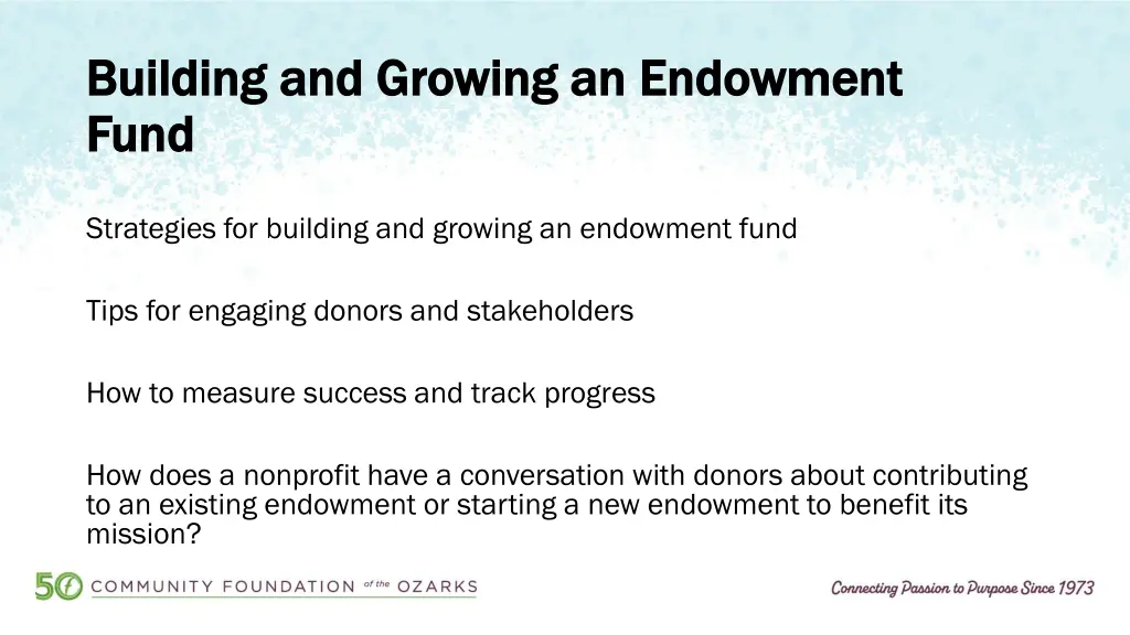 building and growing an endowment building