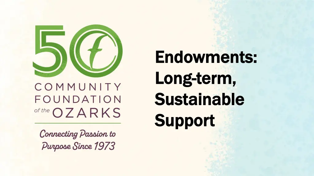 endowments endowments long long term term