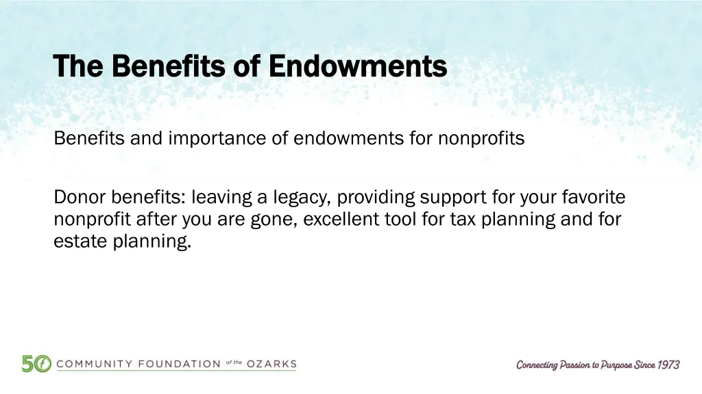 the benefits of endowments the benefits