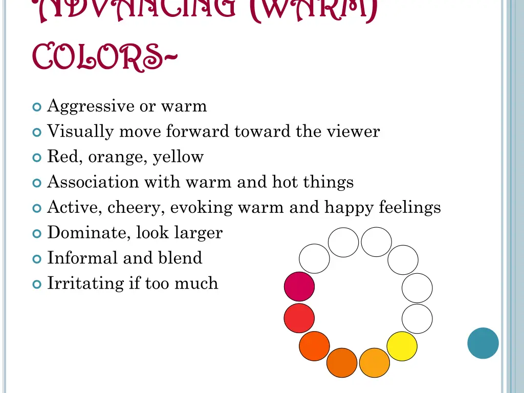 a a dvancing dvancing warm colors colors