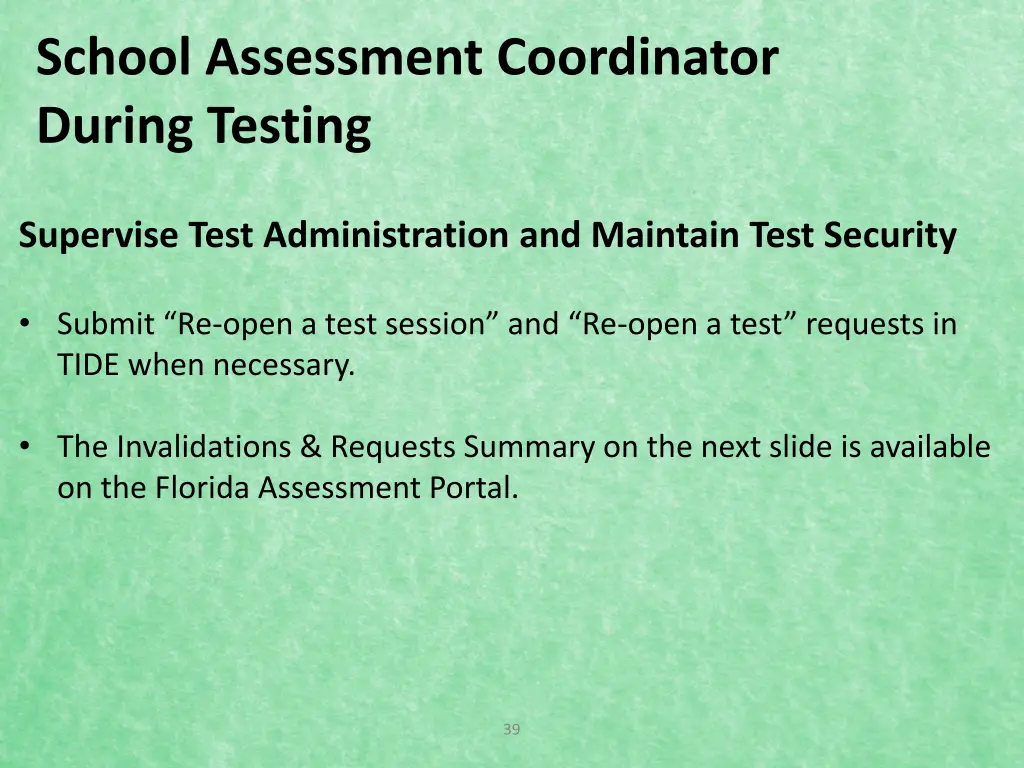 school assessment coordinator during testing 2