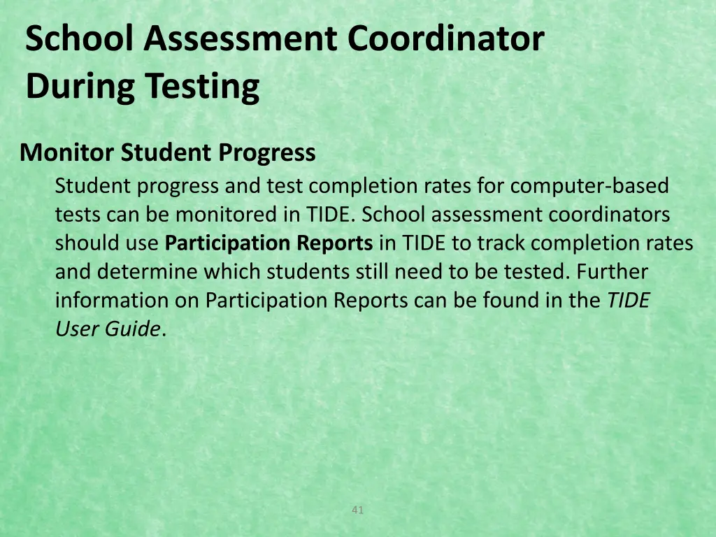 school assessment coordinator during testing 3