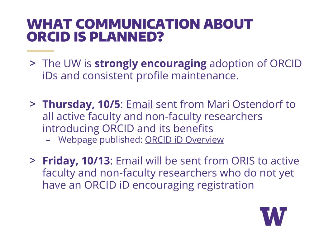 what communication about orcid is planned