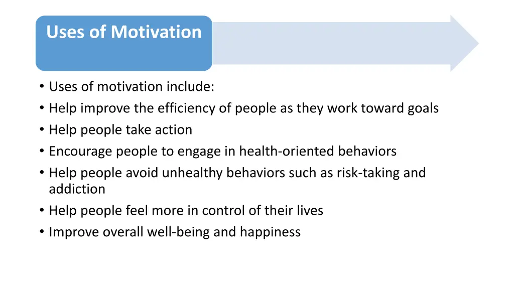 uses of motivation