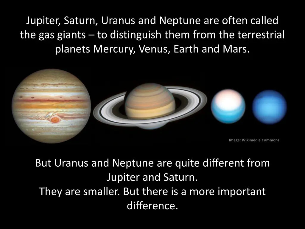 jupiter saturn uranus and neptune are often