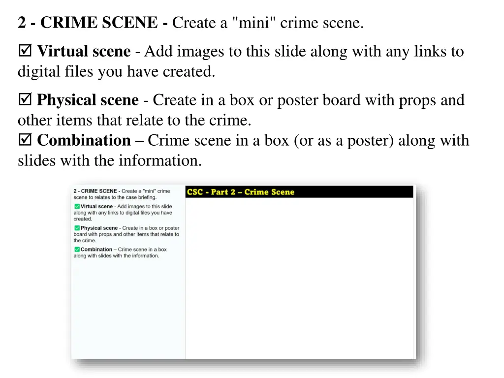 2 crime scene create a mini crime scene