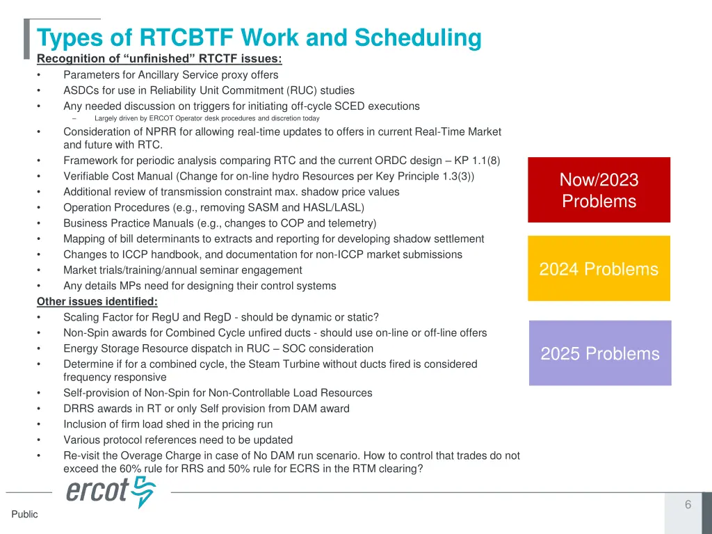 types of rtcbtf work and scheduling