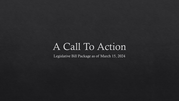 a call to action legislative bill package