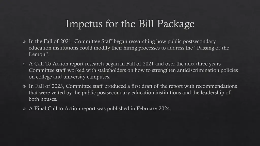 impetus for the bill package