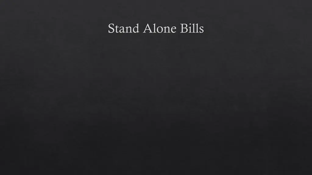 stand alone bills