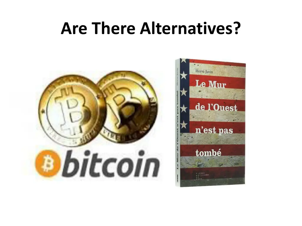 are there alternatives