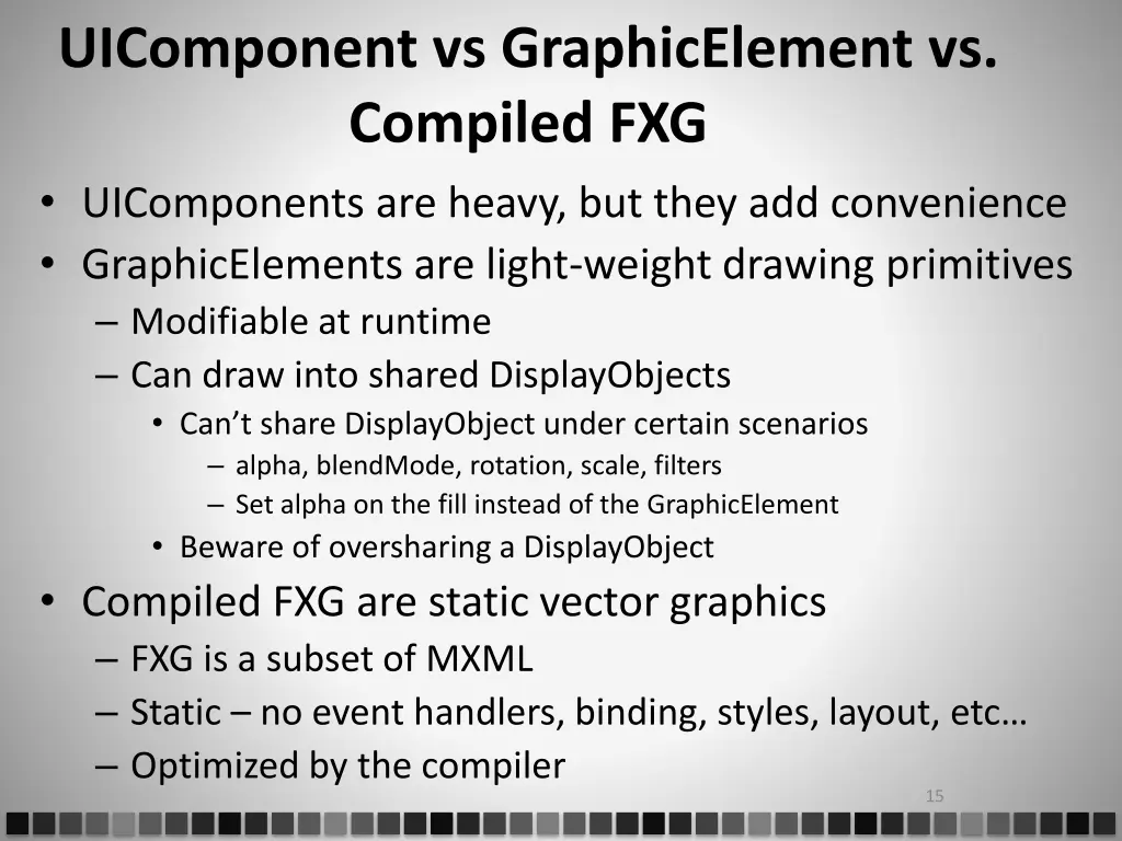 uicomponent vs graphicelement vs compiled