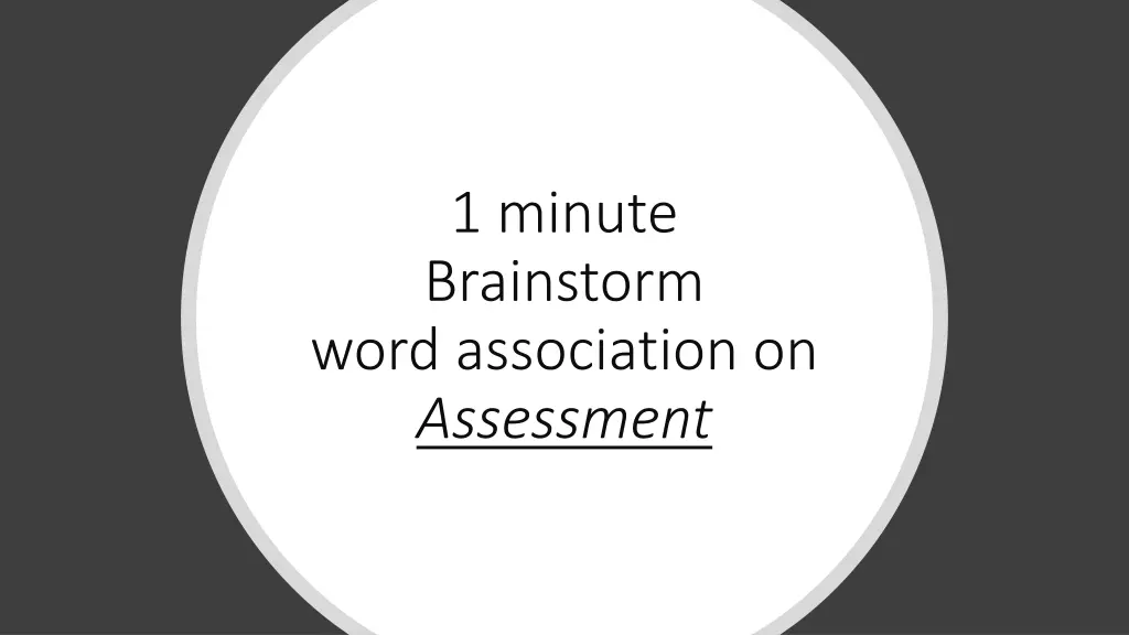 1 minute brainstorm word association on assessment