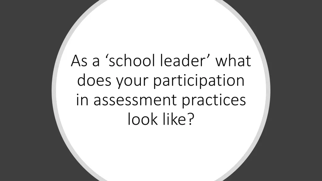 as a school leader what does your participation