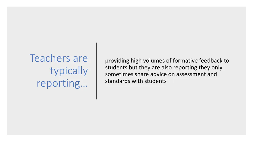 teachers are typically reporting 1