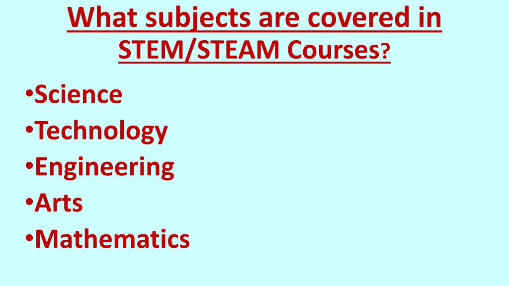 what subjects are covered in stem steam courses