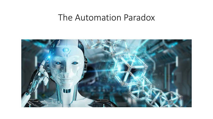 the automation paradox