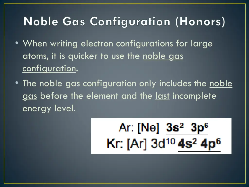 noble gas configuration honors