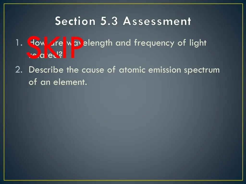 section 5 3 assessment skip