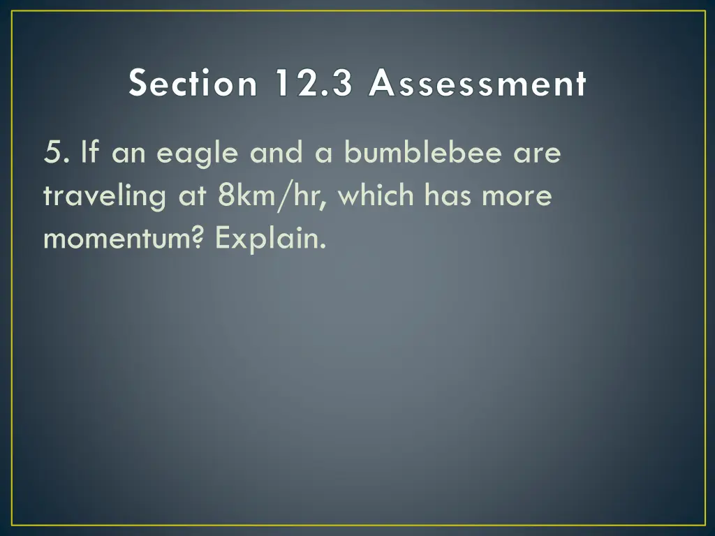 section 12 3 assessment 1