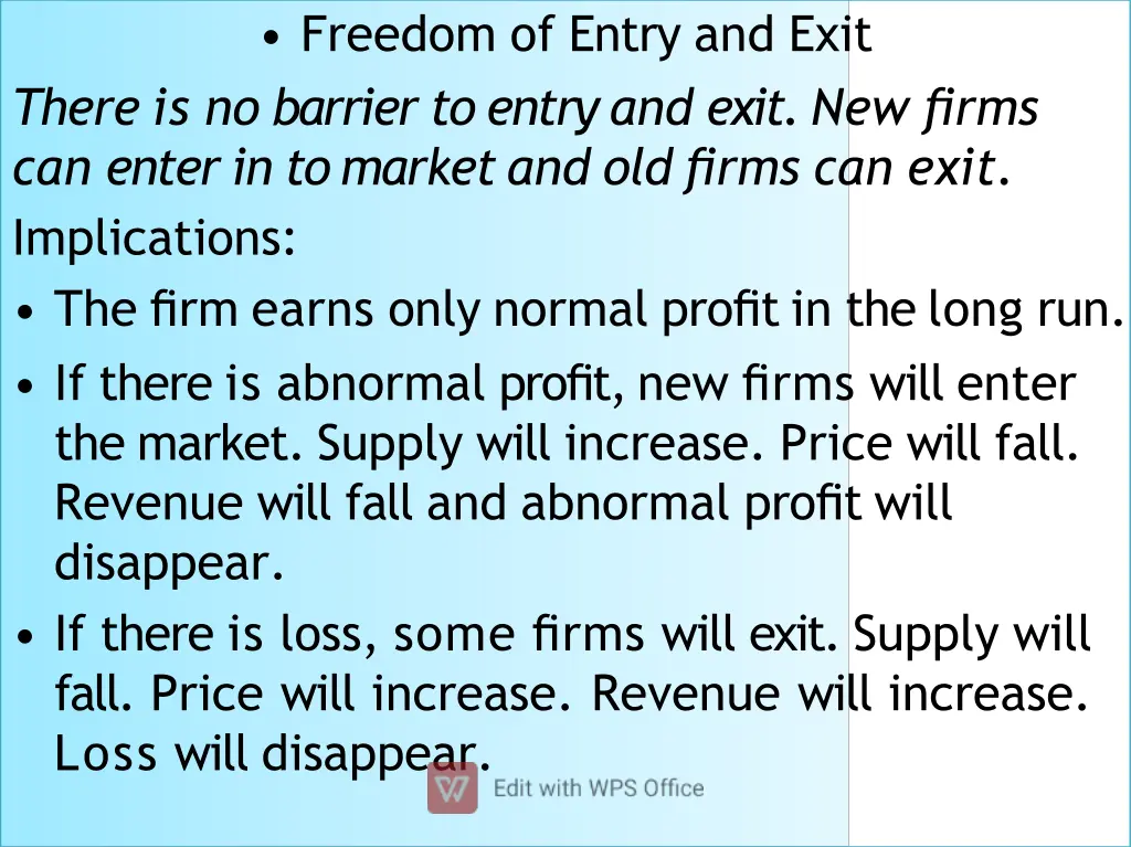 freedom of entry and exit there is no barrier