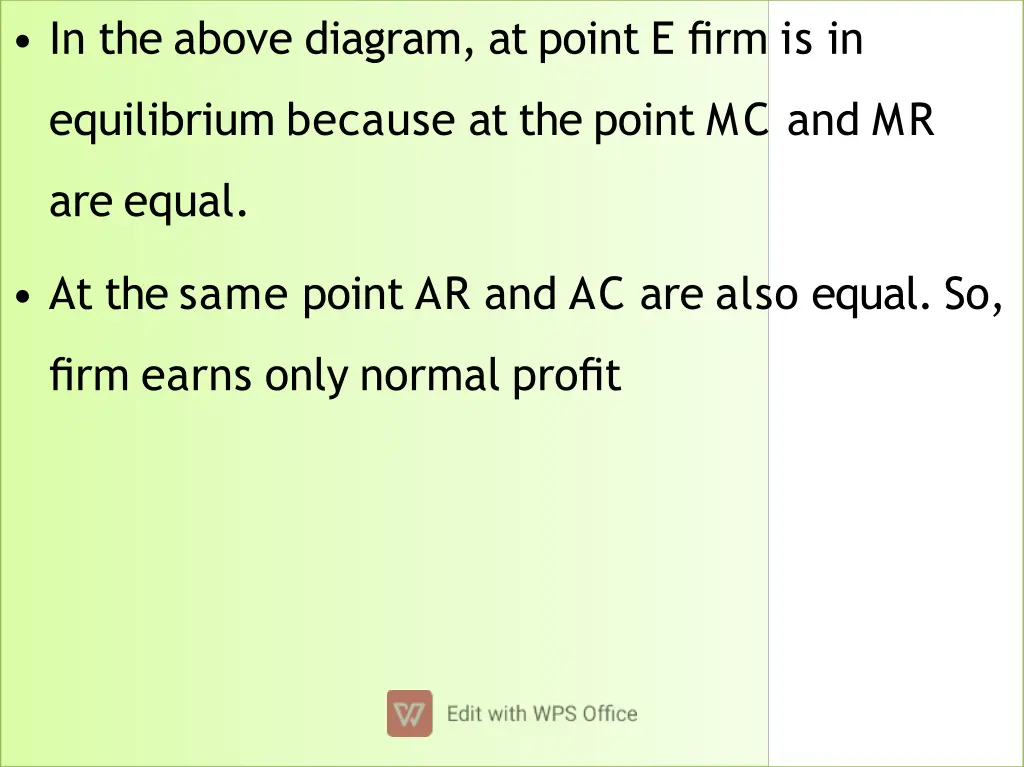 in the above diagram at point e firm is in