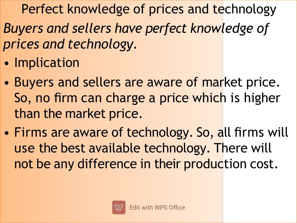 perfect knowledge of prices and technology buyers