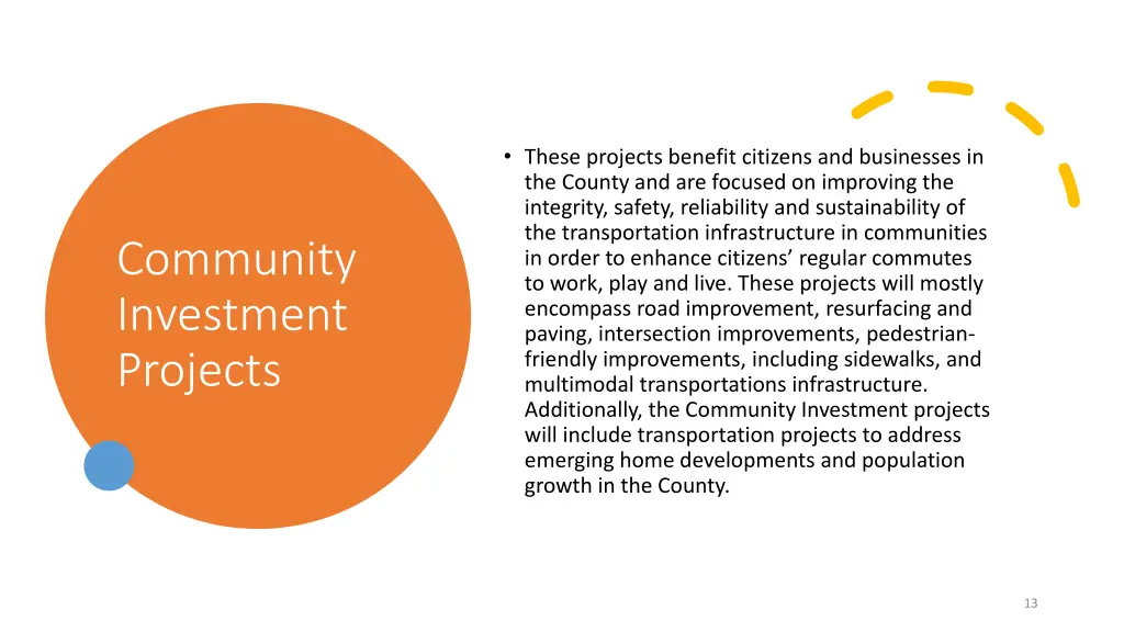 these projects benefit citizens and businesses