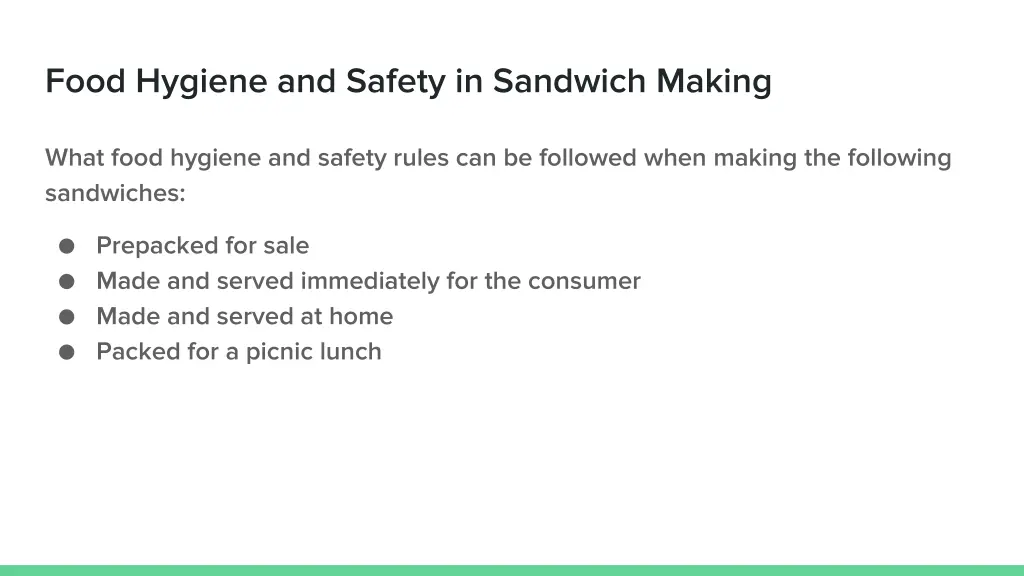 food hygiene and safety in sandwich making