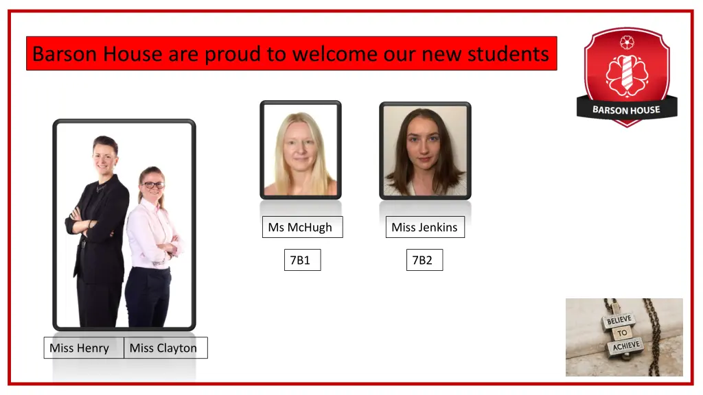 barson house are proud to welcome our new students