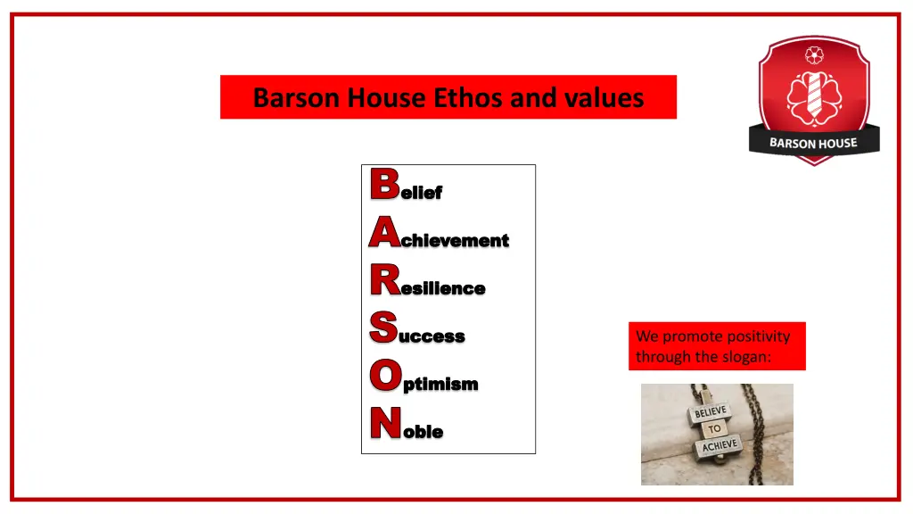 barson house ethos and values