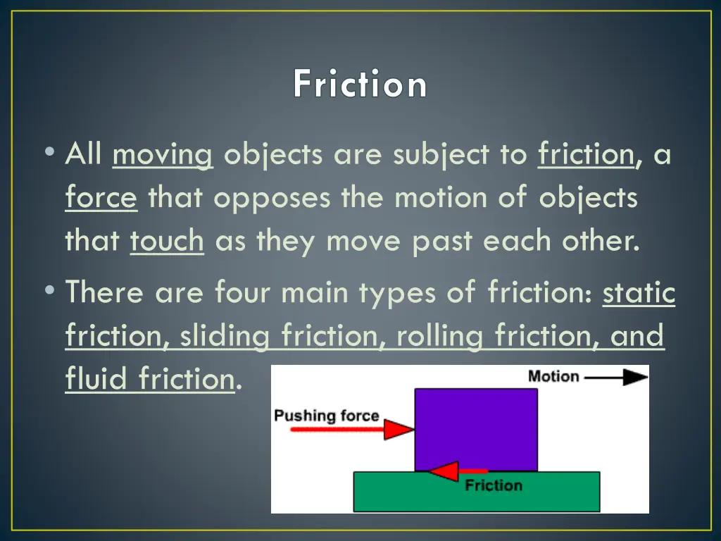 friction