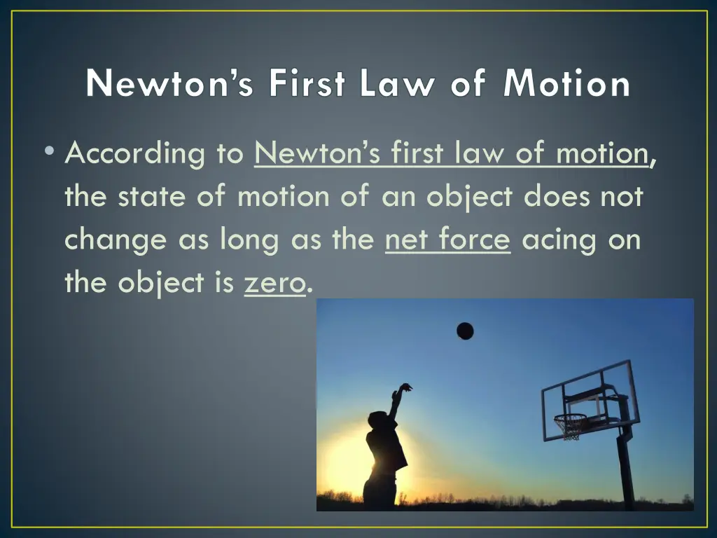 newton s first law of motion