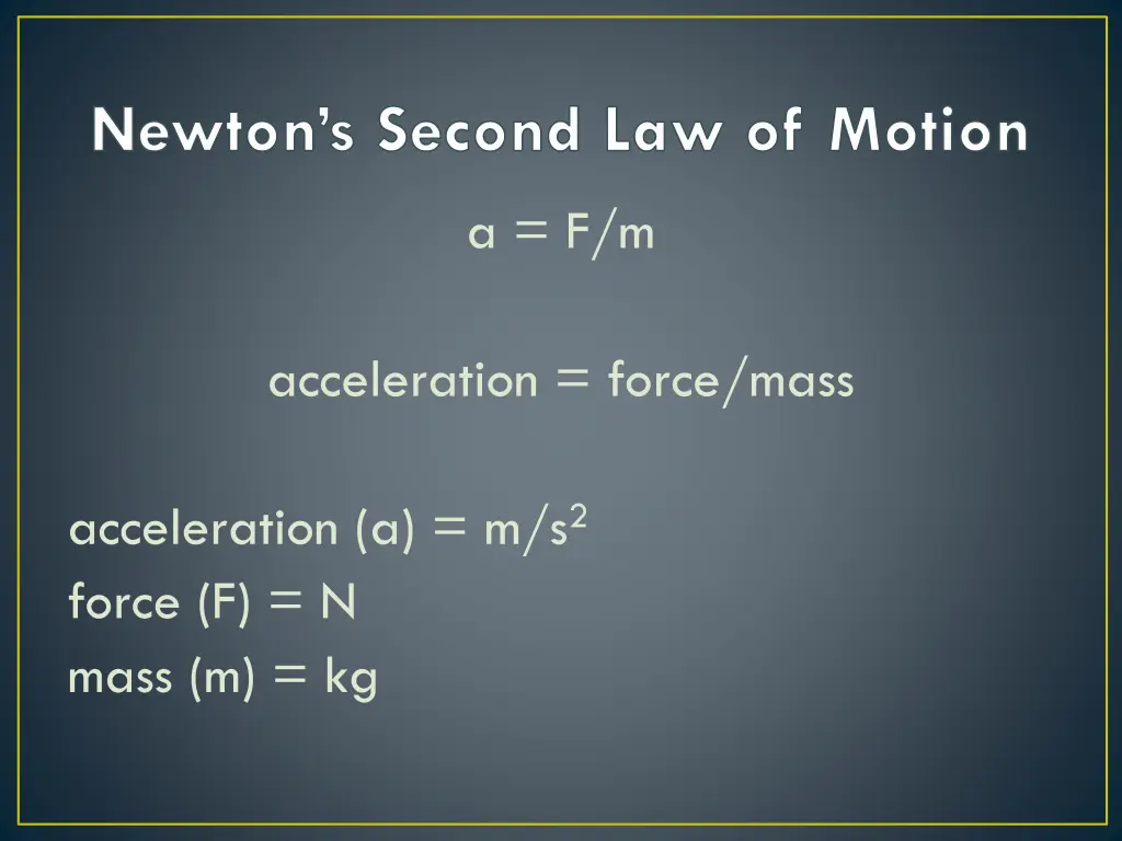 newton s second law of motion