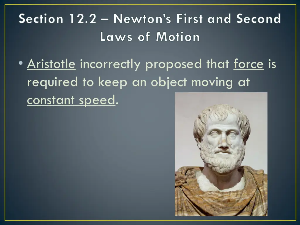 section 12 2 newton s first and second laws