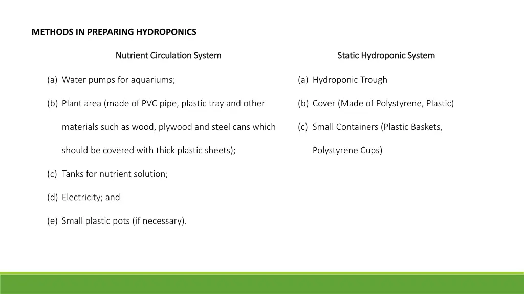 methods in preparing hydroponics