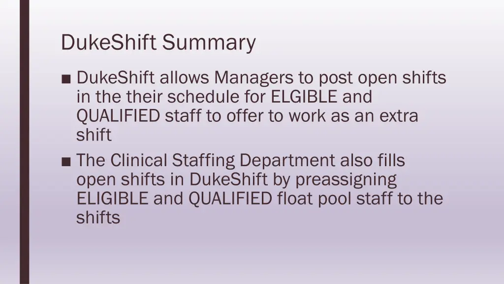 dukeshift summary