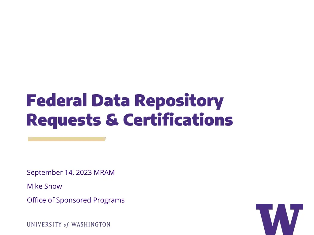 federal data repository requests certifications