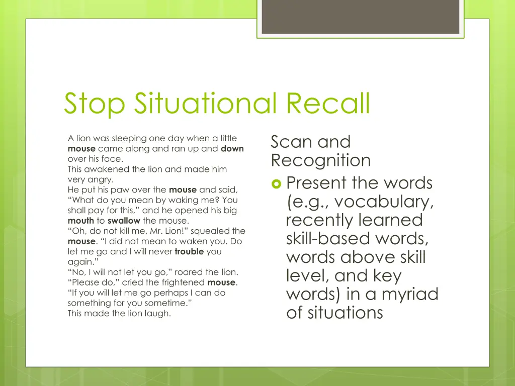 stop situational recall