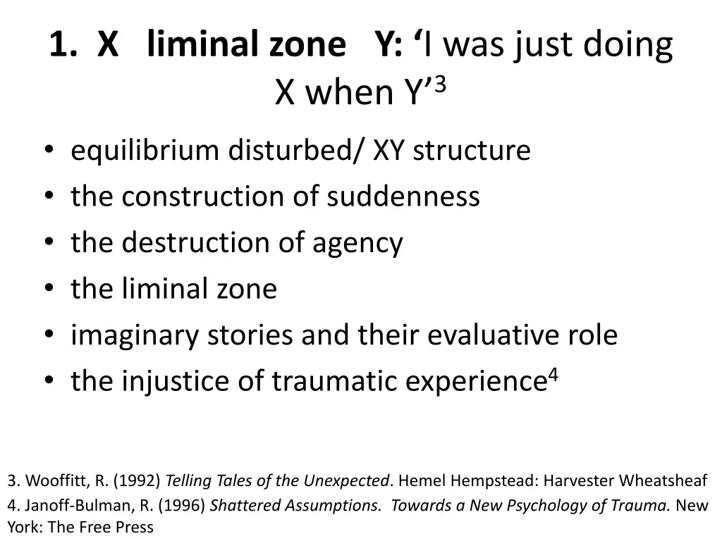 1 x liminal zone y i was just doing x when y 3