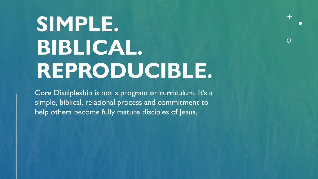 simple biblical reproducible core discipleship