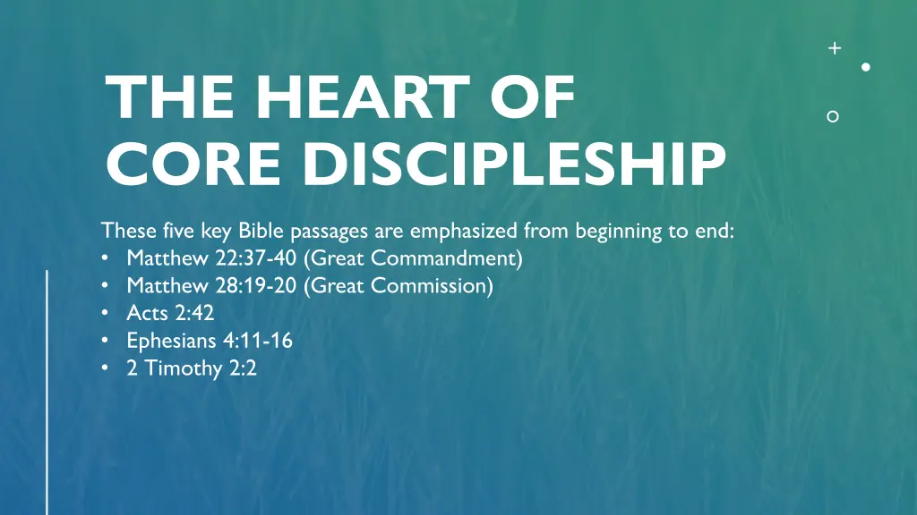 the heart of core discipleship these five