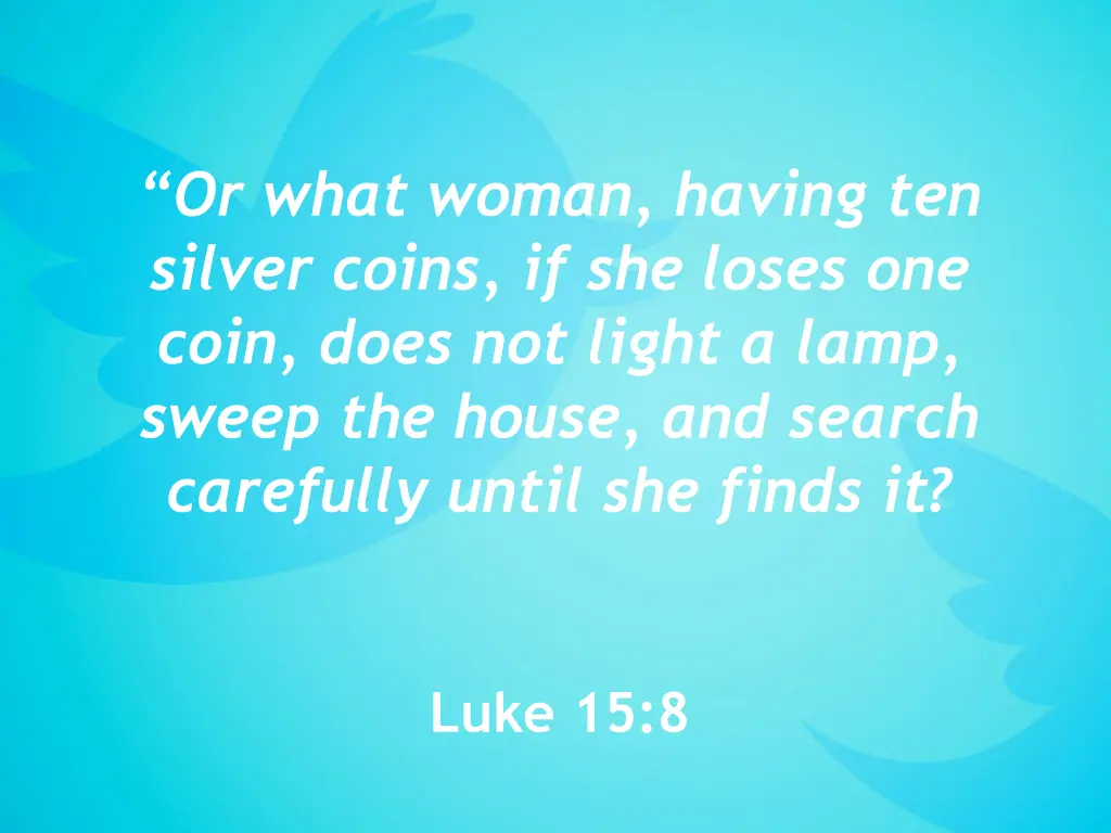 or what woman having ten silver coins 1