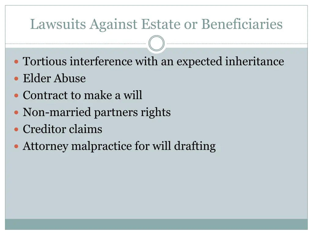 lawsuits against estate or beneficiaries