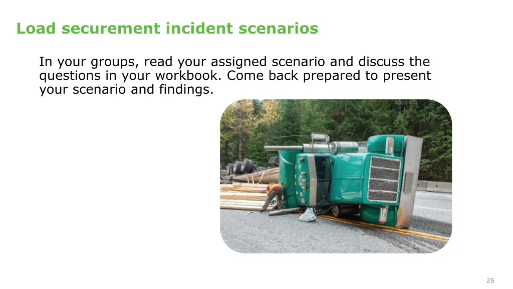 load securement incident scenarios